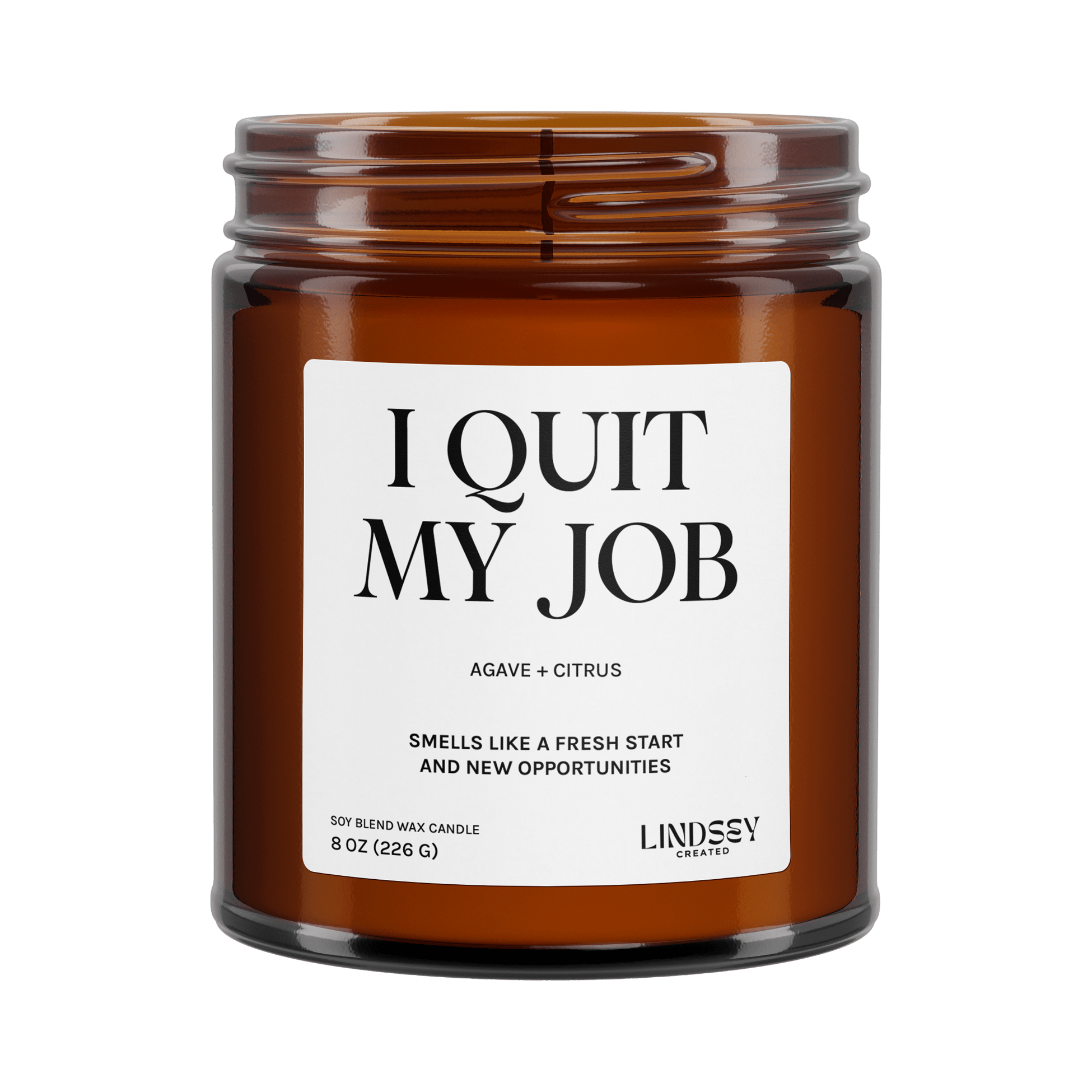I Quit My Job Candle